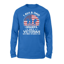 Load image into Gallery viewer, I&#39;m a Dad, grandpa and a veteran nothing scares me NQS777 - Standard Long Sleeve