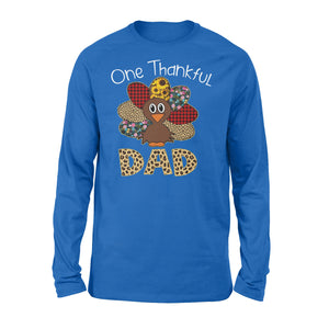 One thankful dad thanksgiving gift for him - Standard Long Sleeve