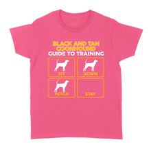 Load image into Gallery viewer, Black and Tan Coonhound Women&#39;s T-Shirt | Funny Guide to Training dog - FSD1090
