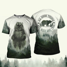 Load image into Gallery viewer, Camping shirt Graphic tees 3D Shirt Camping bear quotes All good things are wild and free - NQS13