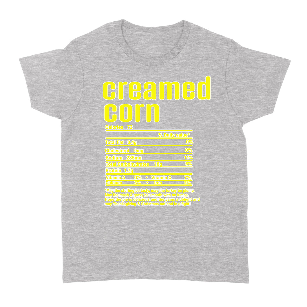 Creamed corn nutritional facts happy thanksgiving funny shirts - Standard Women's T-shirt