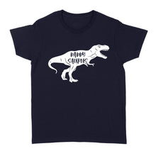 Load image into Gallery viewer, Daddy Shirt, dinosaur shirt for dad, gift for father, Daddy Shirt, Father&#39;s Day Gift D03 NQS1289 Women&#39;s T-shirt