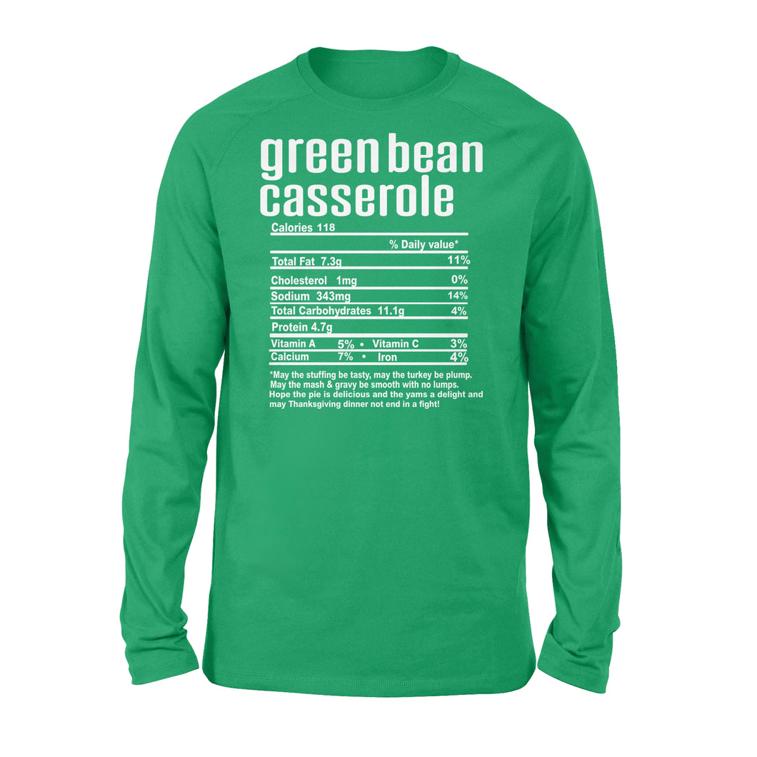 Green bean casserole nutritional facts happy thanksgiving funny shirts - Standard Long Sleeve