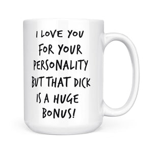 Funny Valentine's Day Gift For Him, Valentine's Day Gift for Her, Funny Valentine's Day Mug, Thanks for All The Orgasms - FSD1339D08