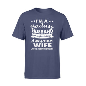 I'm A Badass Husband of a freaking Awesome Wife Funny T-Shirt for husband - Gift for him on Christmas, Birthday, Valentine's day - FSD315