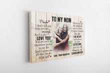 Load image into Gallery viewer, Personalized Canvas| To My Mom I Love You| Birthday Gift for Her, Mother, Mom| Thoughtful Gift on Mother&#39;s Day, Christmas| N1505