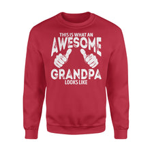 Load image into Gallery viewer, This is what an Awesome Grandpa Looks Like, Grandfather Gift, gift for grandpa D06 NQS1334 - Standard Crew Neck Sweatshirt