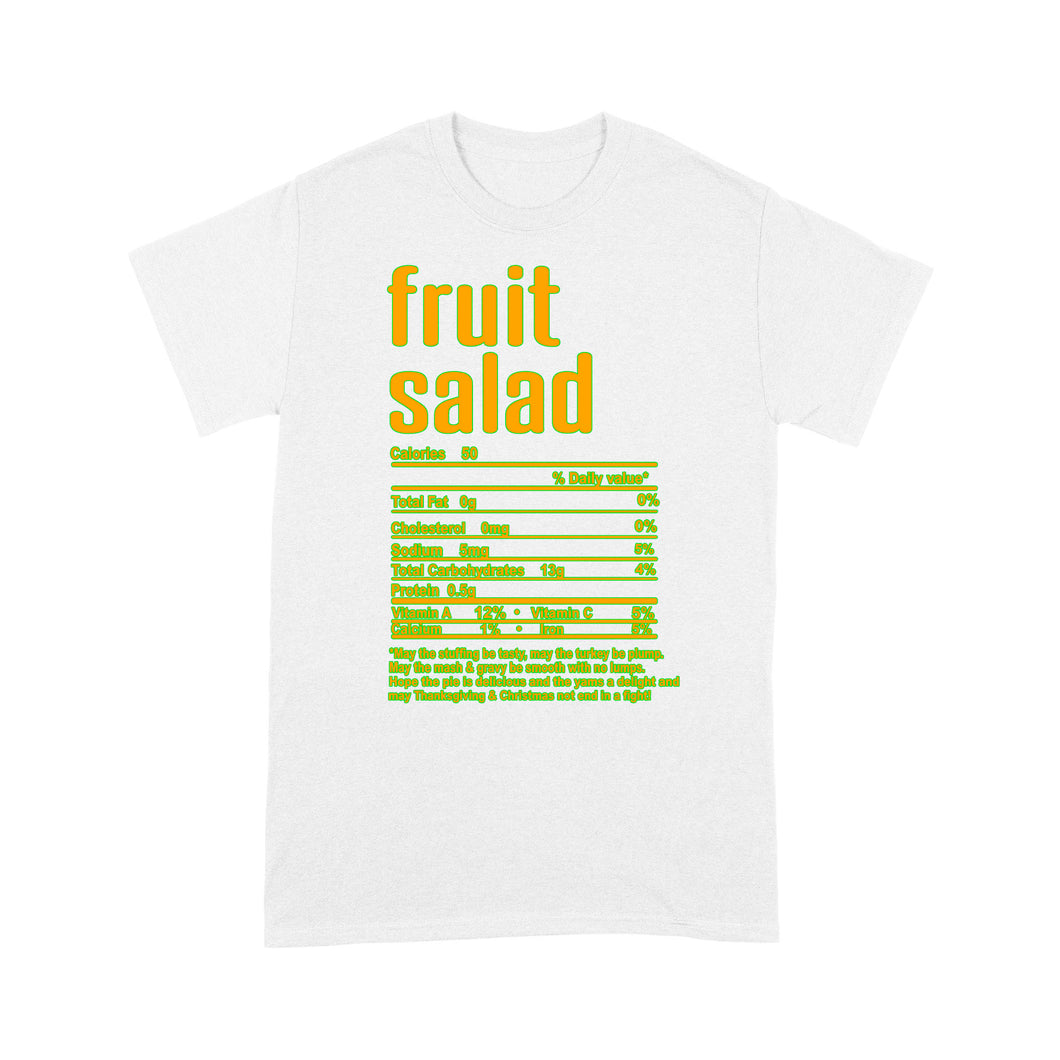 Fruit salad nutritional facts happy thanksgiving funny shirts - Standard T-shirt