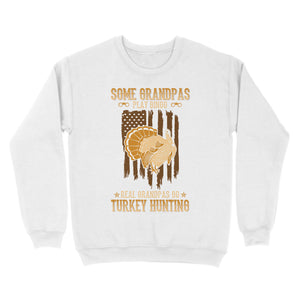 Some grandpas play bingo, real grandpas go turkey hunting American flag 4th July patriot hunting shirt D06 NQS1928 - Standard Crew Neck Sweatshirt