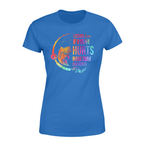 Losing a fish hurts more than childbirth T-shirt