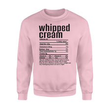 Load image into Gallery viewer, Whipped cream nutritional facts happy thanksgiving funny shirts - Standard Crew Neck Sweatshirt