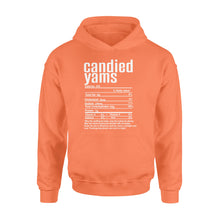 Load image into Gallery viewer, Candied yams nutritional facts happy thanksgiving funny shirts - Standard Hoodie