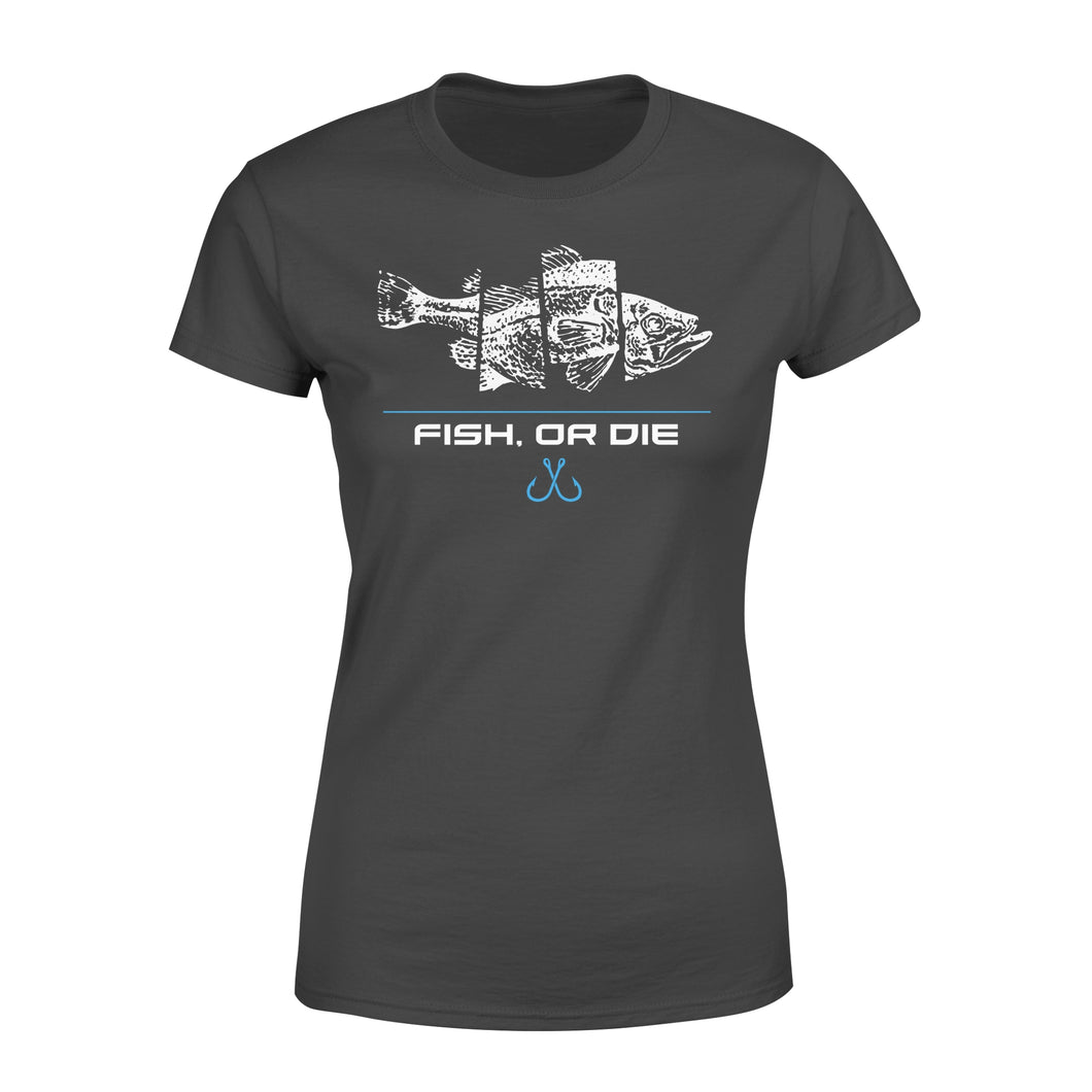 Fish or Die funny bass fishing shirt for men and women