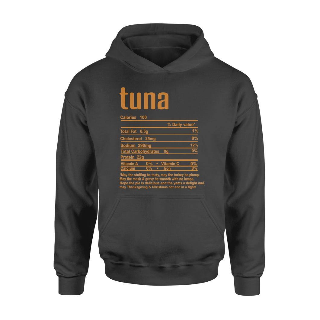 Tuna nutritional facts happy thanksgiving funny shirts - Standard Hoodie