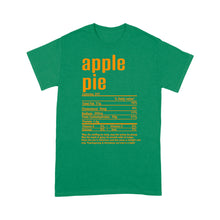 Load image into Gallery viewer, Apple pie nutritional facts happy thanksgiving funny shirts - Standard T-shirt