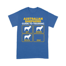 Load image into Gallery viewer, Australian Shepherd Standard T-shirt | Funny Guide to Training dog - FSD2410D08