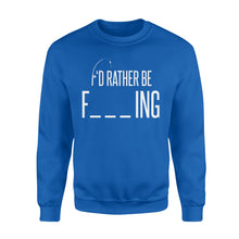 Load image into Gallery viewer, I&#39;d Rather Be Fishing -Funny Gift for Dad - Fisherman Sweatshirt - NQS112