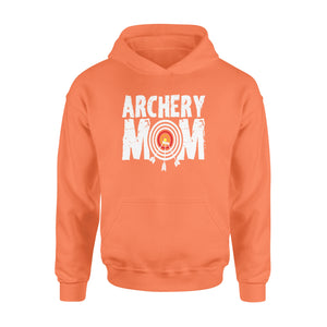 Funny Archery mom archer bow and arrow Hoodie - FSD842