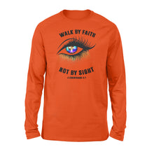 Load image into Gallery viewer, Walk by faith not by sight Shirt and Hoodie - SPH68