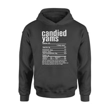 Load image into Gallery viewer, Candied yams nutritional facts happy thanksgiving funny shirts - Standard Hoodie