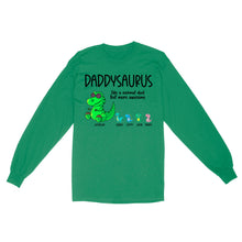 Load image into Gallery viewer, Daddysaurus like a normal dad but more awesome, funny cute shirt for dad D05 NQS1764 - Standard Long Sleeve