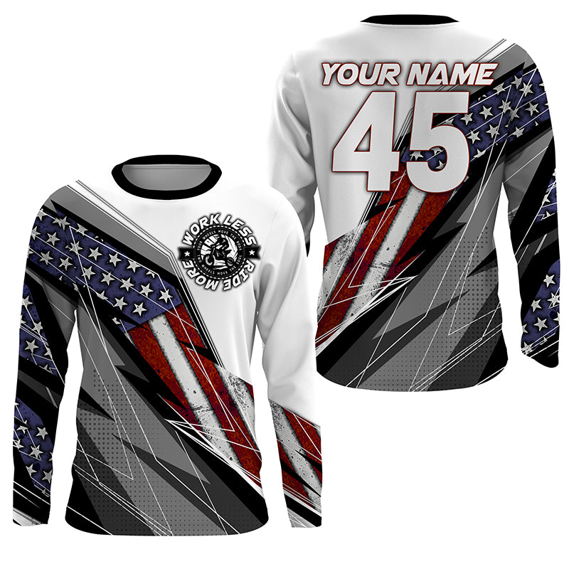 Personalized Racing Jersey UPF30+ Patriotic Work Less Ride More Dirt Bike Motocross Long Sleeves NMS1250