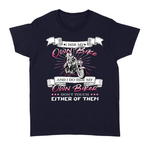 I Ride My Bike and My Biker, Funny Biker Girl Shirt, Women Female Motorcycle Shirt Gift for Her| NMS38 A01