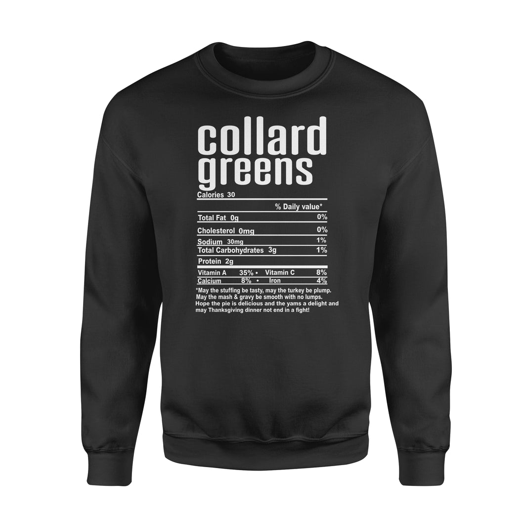 Collard greens nutritional facts happy thanksgiving funny shirts - Standard Crew Neck Sweatshirt