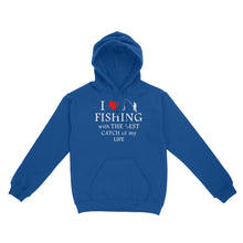 Load image into Gallery viewer, Fishing with the Best Catch of my life Husband/Boyfriend Mans Fishing Gifts Valentine's Day Gift Hoodie - FSD2924 D06