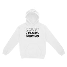 Load image into Gallery viewer, Funny shirt for Rabbit Hunter, Hunting gift ideas - Hoodie FSD3815 D01