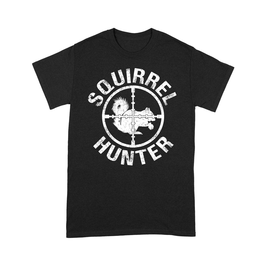 Squirrel Hunter T Shirt Funny Hunting Shirt Gift for Hunters FSD1670D06