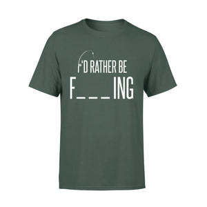 I'd Rather Be Fishing -Funny Gift for Dad - Fisherman T-Shirt - NQS112