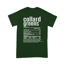 Load image into Gallery viewer, Collard greens nutritional facts happy thanksgiving funny shirts - Standard T-shirt