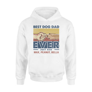 Best Dog Dad Ever Just Ask Retro Personalized dog's name, dog dad gifts, Dog Dad Hoodie - NQSD244