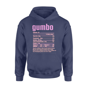 Gumbo nutritional facts happy thanksgiving funny shirts - Standard Hoodie