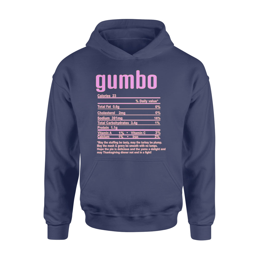Gumbo nutritional facts happy thanksgiving funny shirts - Standard Hoodie