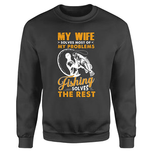 My wife solves most of my problems funny fishing shirts A244