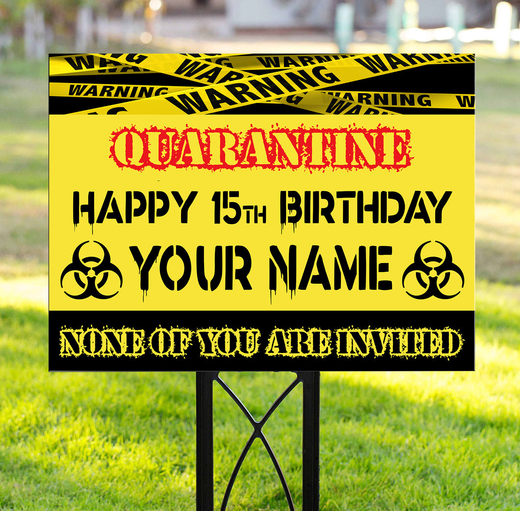 Happy birthday under quarantine custom name and age Yard Sign personalized gift YS4