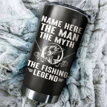 Load image into Gallery viewer, Bass Fishing Tumbler legend Customize name Stainless Steel Tumbler Cup Personalized Fishing Father&#39;s day gift for fisherman - IPH1275