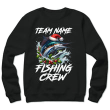 Load image into Gallery viewer, Custom Christmas Sailfish Fishing Team Shirts, Sailfish Fishing Crew Sweatshirt Fishing Gifts IPHW5662