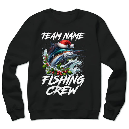 Custom Christmas Sailfish Fishing Team Shirts, Sailfish Fishing Crew Sweatshirt Fishing Gifts IPHW5662