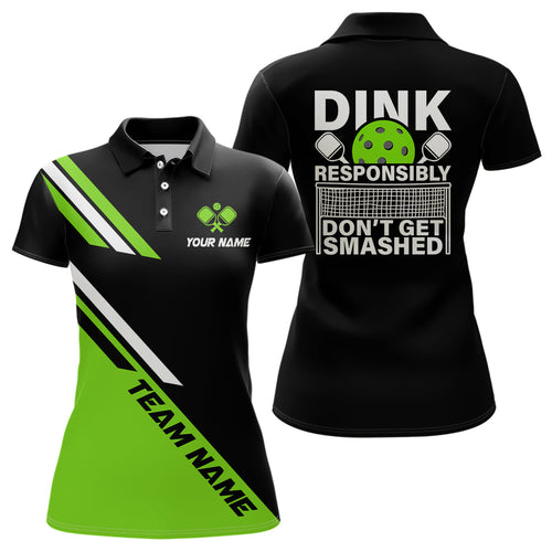 Funy Dink Responsibly Custom Women's Pickleball Polo Shirts, Pickleball Tournament Shirts |Green IPHW5529