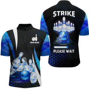 Funny Mens bowling Quarter Zip shirt Custom Strike loading please wait team bowling jerseys | Blue NQS6675