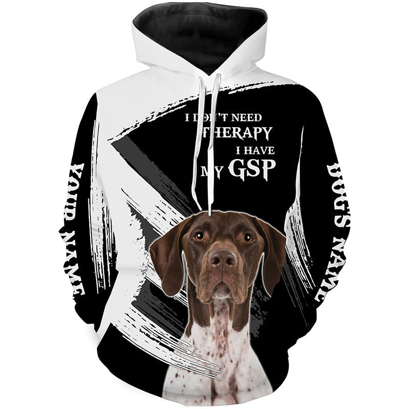 GSP German Shorthaired Pointer funny Dog saying shirts Customize Name Full print t shirt, hoodie FSD3741