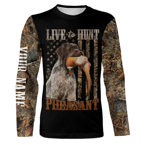 Hunting Dogs Live to Hunt Pheasant Hunting Custom Name Long Sleeve Shirts for Upland game Hunters FSD3947