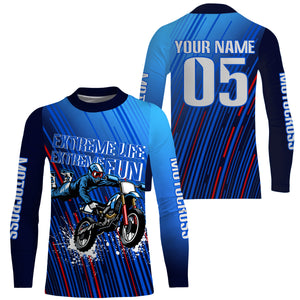 Extreme Life Extreme Fun Personalized Motocross Jersey Kid Adult Dirt Bike Long Sleeves Offroad NMS1110