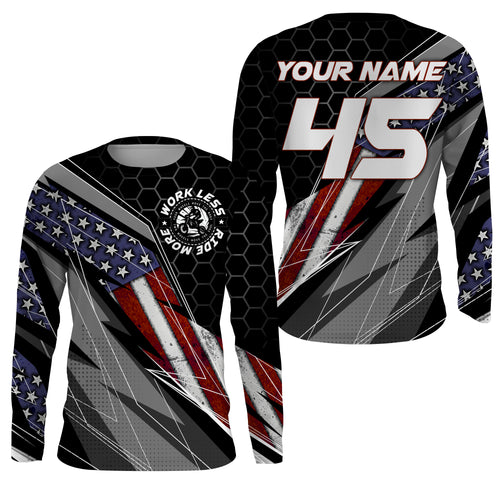 Personalized Racing Jersey UPF30+ Patriotic Work Less Ride More Dirt Bike Motocross Racewear NMS596