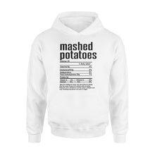 Load image into Gallery viewer, Mashed potatoes nutritional facts happy thanksgiving funny shirts - Standard Hoodie