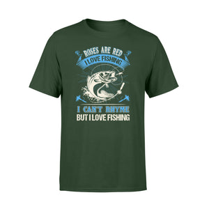 Funny Fishing poem T-shirt - " Roses are red, violets are blue, I can't rhyme but I love fishing" - best gift ideas for fishing lovers - SPH18