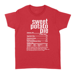 Sweet potato pie nutritional facts happy thanksgiving funny shirts - Standard Women's T-shirt